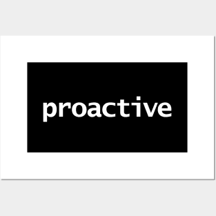 Proactive Minimal Typography White Text Posters and Art